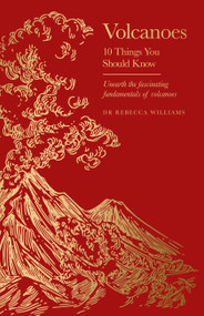 Volcanoes (10 Things You Should Know) by Rebecca Williams, 9781399632577