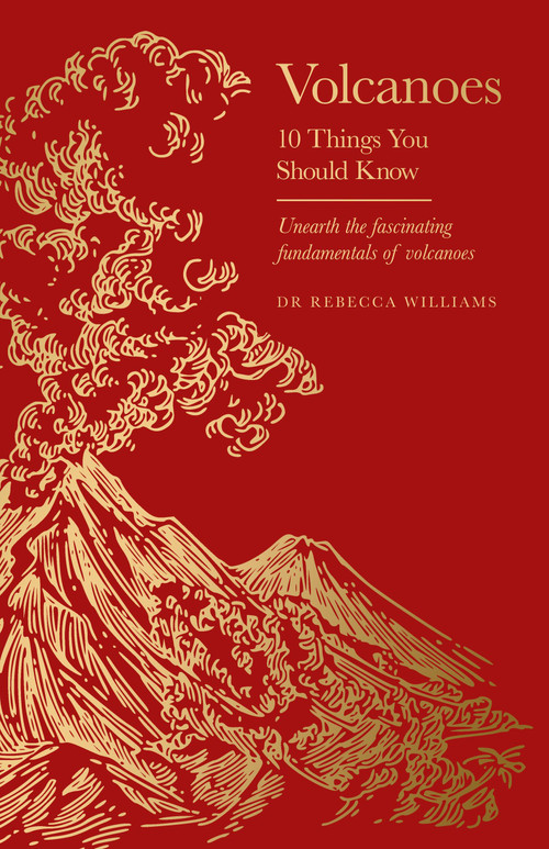 Volcanoes (10 Things You Should Know) by Rebecca Williams, 9781399632577