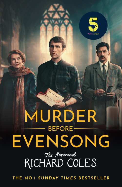 Murder Before Evensong (Now a major TV series) by Reverend Richard Coles, 9781399636377