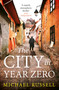 The City in Year Zero by Michael Russell, 9781408720066