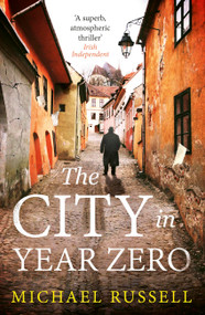 The City in Year Zero by Michael Russell, 9781408720066