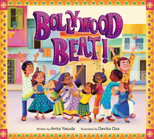 Bollywood Beat! by Anita Yasuda, Devika Oza, 9781525309618