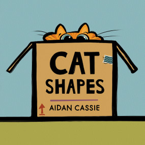 Cat Shapes by Aidan Cassie, Aidan Cassie, 9781525313271
