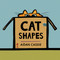 Cat Shapes by Aidan Cassie, Aidan Cassie, 9781525313271