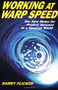 Working at Warp Speed (The New Rules for Project Success in a Sped-up World) by Barry Flicker, 9781576751466