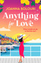 Anything for Love (An uplifting and heart-warming romantic comedy) by Joanna Bolouri, 9781529439038