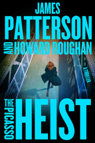 The Picasso Heist (A Thriller) - 9781538758458 by James Patterson, Howard Roughan