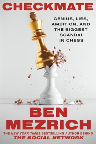 Checkmate (Genius, Lies, Ambition, and the Biggest Scandal in Chess) - 9781538783344 by Ben Mezrich