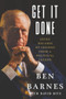Get It Done (Seven Decades of Lessons from a Political Legend) - 9781538783436 by Ben Barnes, David Ritz