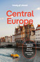Lonely Planet Central Europe by Mark Baker, Marc Di Duca, Kata Fari, Kerry Walker, Luke Waterson, Nicola Williams, Barbara Woolsey, 9781743213964