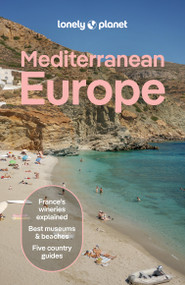 Lonely Planet Mediterranean Europe - 9781743215036 by Virginia Maxwell, Kate Armstrong, Cristian Bonetto, Isabella Noble, Anna Richards, 9781743215036