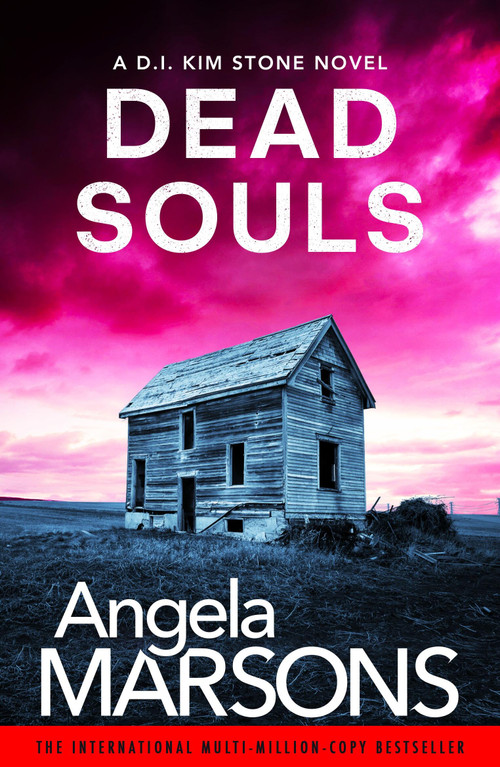 Dead Souls (A gripping serial killer thriller with a shocking twist) by Angela Marsons, 9781836185888