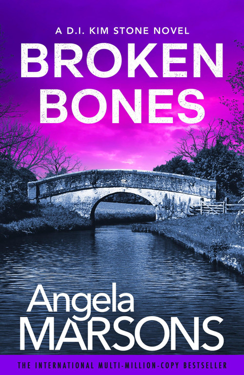Broken Bones (A gripping serial killer thriller) by Angela Marsons, 9781836185925