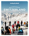 Lonely Planet Experience Switzerland by Nicola Williams, Caroline Bishop, Marc Di Duca, Anthony Haywood, Simon Richmond, Kerry Walker, 9781837587339