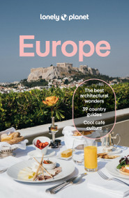 Lonely Planet Europe by Kerry Walker, Kate Armstrong, Kate Baker, Mark Baker, Joel Balsam, Cristian Bonetto, Marc Di Duca, Peter Dragicevich, Mark Eveleigh, Kata Fari, Anthony Ham, Paula Hotti, Anna Kaminski, Catherine Le Nevez, James March, Vesna Maric, Virginia Maxwell, Owen Morton, Anja Mutic, Isabella Noble, Leonid Ragozin, Anna Richards, Helena Smith, Joana Taborda, Brana Vladisavljevic, Luke Waterson, Nicola Williams, Barbara Woolsey, Angelo Zinna, 9781838693879
