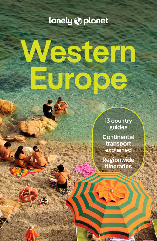 Lonely Planet Western Europe - 9781838693893 by Anthony Ham, Kate Armstrong, Cristian Bonetto, Catherine Le Nevez, James March, Isabella Noble, Anna Richards, Helena Smith, Joana Taborda, Kerry Walker, Nicola Williams, Barbara Woolsey, 9781838693893