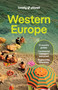Lonely Planet Western Europe - 9781838693893 by Anthony Ham, Kate Armstrong, Cristian Bonetto, Catherine Le Nevez, James March, Isabella Noble, Anna Richards, Helena Smith, Joana Taborda, Kerry Walker, Nicola Williams, Barbara Woolsey, 9781838693893