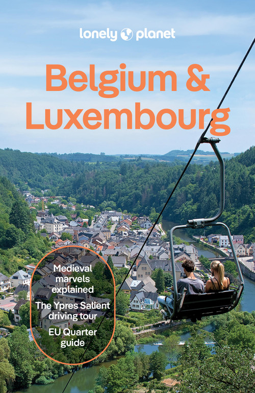 Lonely Planet Belgium & Luxembourg by Mélissa Monaco, Mark Elliott, Helena Smith, 9781838696788