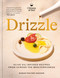 Drizzle (Olive-oil-infused recipes from across the Mediterranean) by Sarah Fulton Vachon, 9781846016196