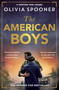 The American Boys by Olivia Spooner, 9781869718510