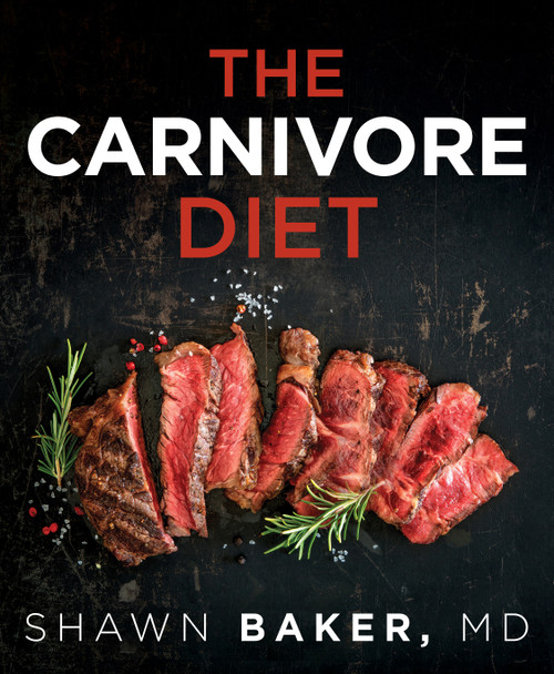 Carnivore Diet by Shawn Baker, 9781628603507