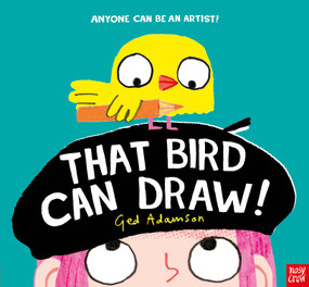 That Bird Can Draw! by Ged Adamson, 9798887772363