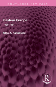 Eastern Europe (1968-1984) by Olga A. Narkiewicz, 9781032611891