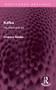 Kafka (His Mind and Art) by Charles Neider, 9781032610962