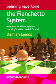 Opening Repertoire: The Fianchetto System by Damian Lemos, 9781781941607