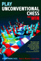 Play Unconventional Chess and Win by Noam A. Manella, Zeev Zohar, 9781781942048