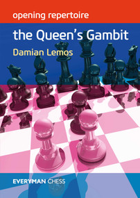 Opening Repertoire The Queen's Gambit by Damian Lemos, 9781781942604