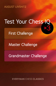 Test Your Chess IQ by August Livshitz, 9781781943953