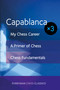 Capablanca x3 by José Capablanca, 9781781943960