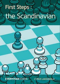 First Steps: The Scandinavian by Cyrus Lakdawala, 9781781944547