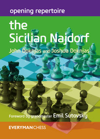 Opening Repertoire The Sicilian Najdorf by John Doknjas, Joshua Doknjas, 9781781944837
