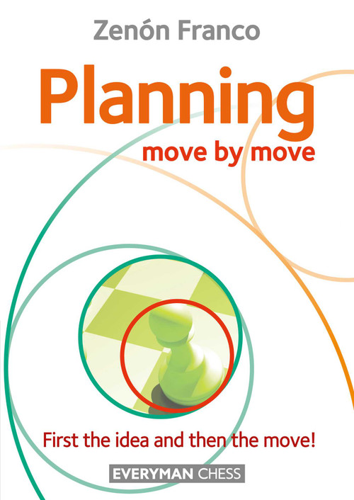 Planning: Move by Move by Zenón Franco, 9781781945377