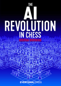 AI Revolution in Chess by Joshua Doknjas, 9781781945988