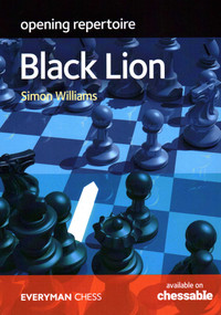 Opening Repertoire - The Black Lion by Simon Williams, 9781781946282