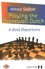 Playing the Stonewall Dutch by Nikola Sedlak, 9781784831097