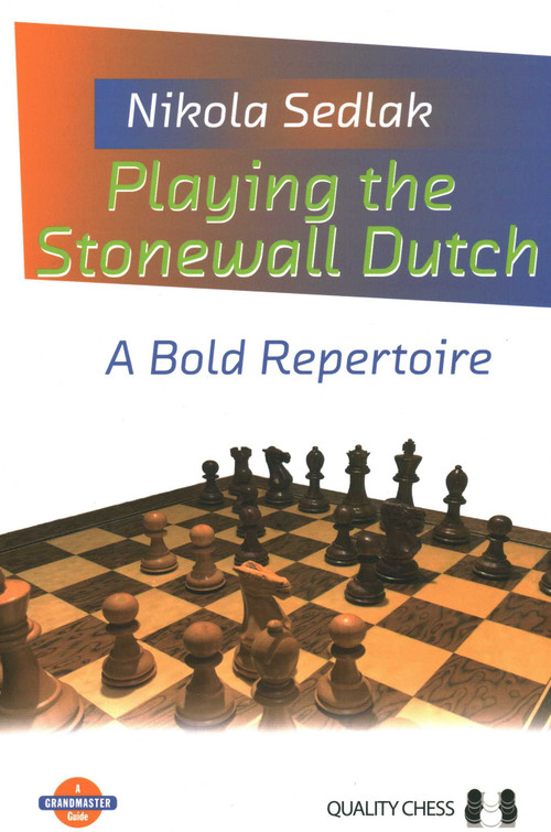 Playing the Stonewall Dutch by Nikola Sedlak, 9781784831097