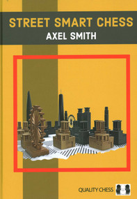 Street Smart Chess by Axel Smith, 9781784831226