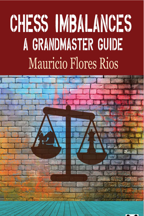 Chess Imbalances by Mauricio Flores Rios, 9781784831387