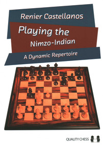 Playing the Nimzo-Indian by Renier Castellanos, 9781784832100