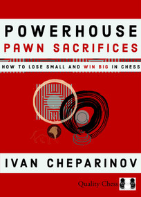 Powerhouse Pawn Sacrifices by Ivan Cheparinov, 9781784832209