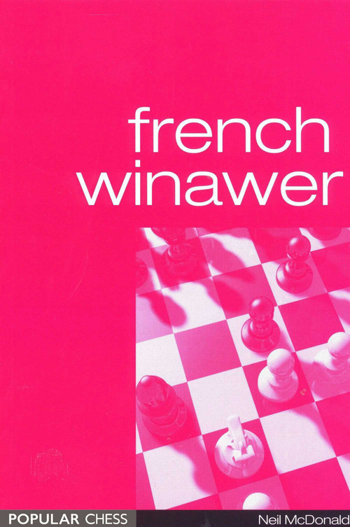 French Winawer by Neil McDonald, 9781857442762