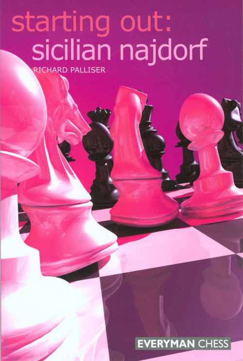 Starting Out: Sicilian Najdorf by Richard Palliser, 9781857443929