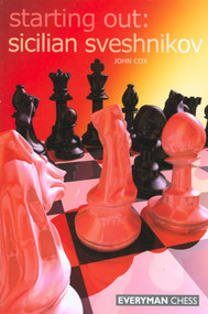 Starting Out: Sicilian Sveshnikov by John Cox, 9781857444315