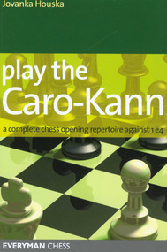Play the Caro-Kann by Jovanka Houska, 9781857444346