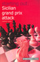 Starting Out: Sicilian Grand Prix Attack by Gawain Jones, 9781857445473