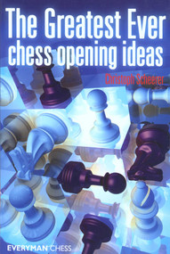 Greatest Ever Chess Opening Ideas! by Christoph Scheerer, 9781857445619